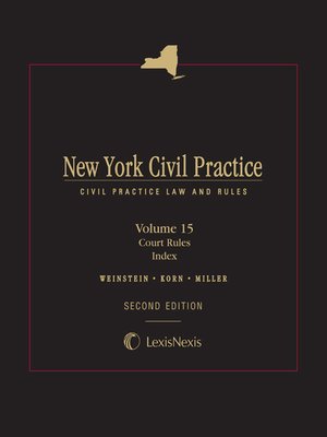 cover image of New York Civil Practice: CPLR (Weinstein, Korn & Miller)